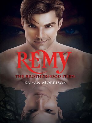 cover image of Remy. the Brotherhood Files